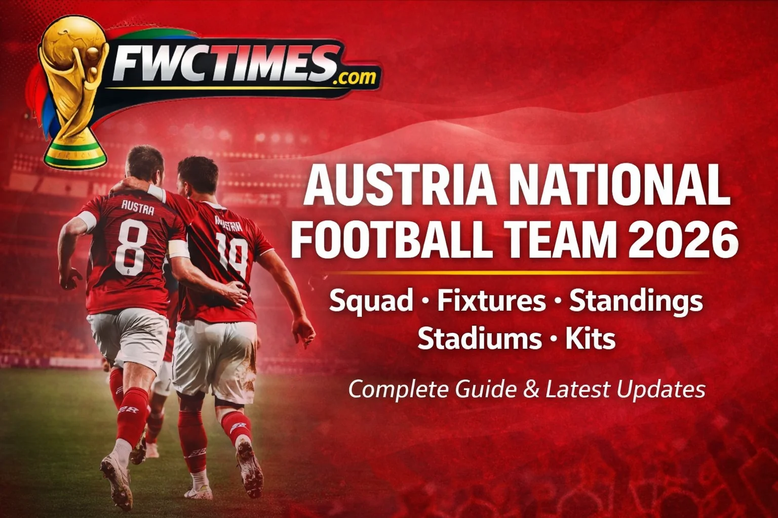 Your friendly guide to the Austria National Football Team 2026: players, fixtures, standings, stadiums & kits. All you need here!