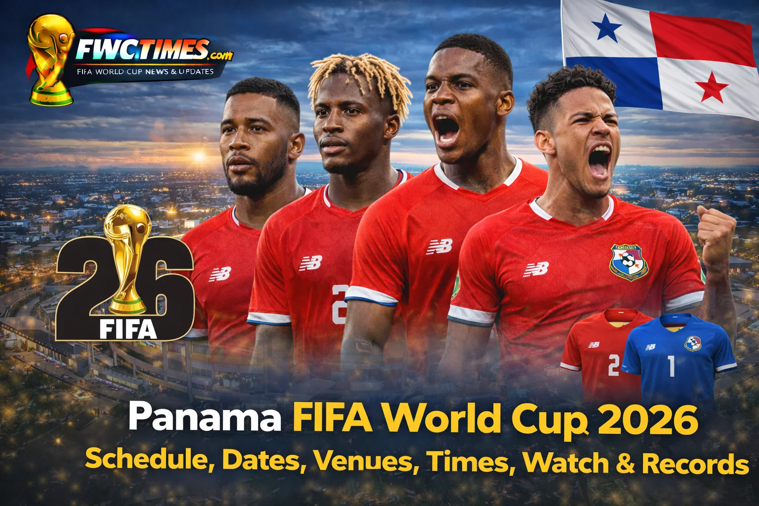 Check out the full Panama 2026 World Cup schedule! See all match dates, kickoff times, venues, and how to watch. Plus, explore team records here.