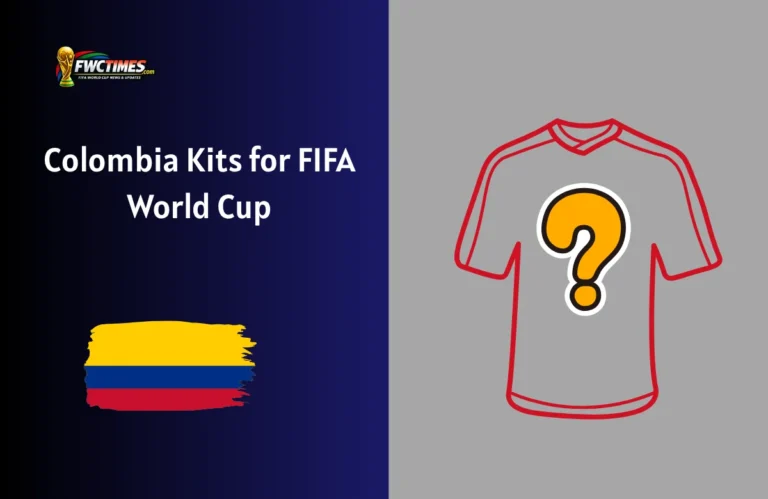 Colombia Kits for FIFA World Cup