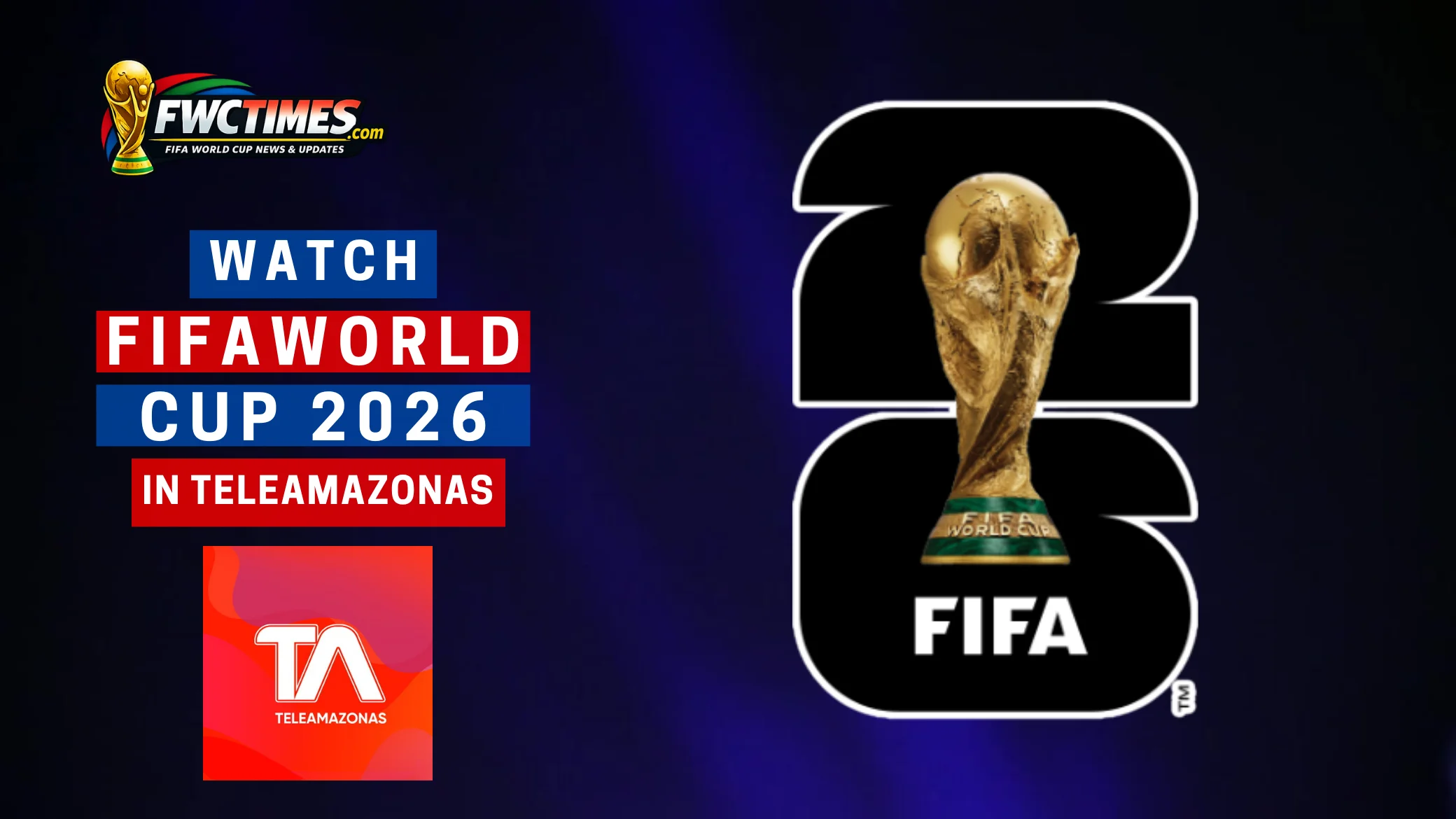How to Watch FIFA World Cup 2026 Live on Teleamazonas with match coverage, TV streaming details, and viewing guide for fans in Ecuador.