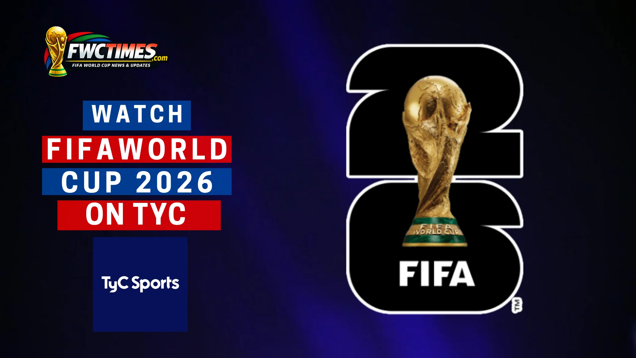 How to Watch FIFA World Cup 2026 Live on TyC with match coverage, TV details, and streaming tips for fans ready to catch every game.