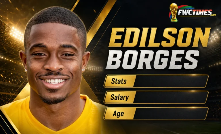 Edilson Borges Stats, Age, Salary & Net Worth