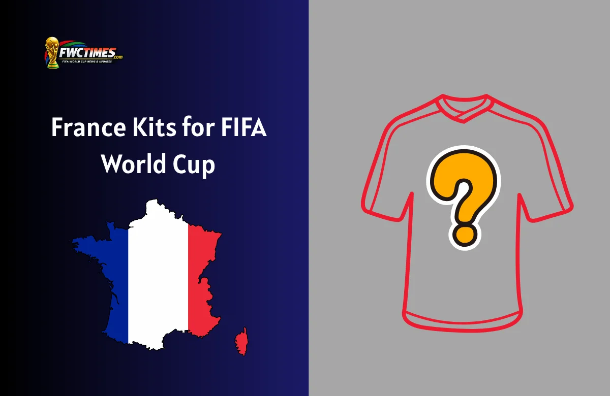France Kits for FIFA World Cup