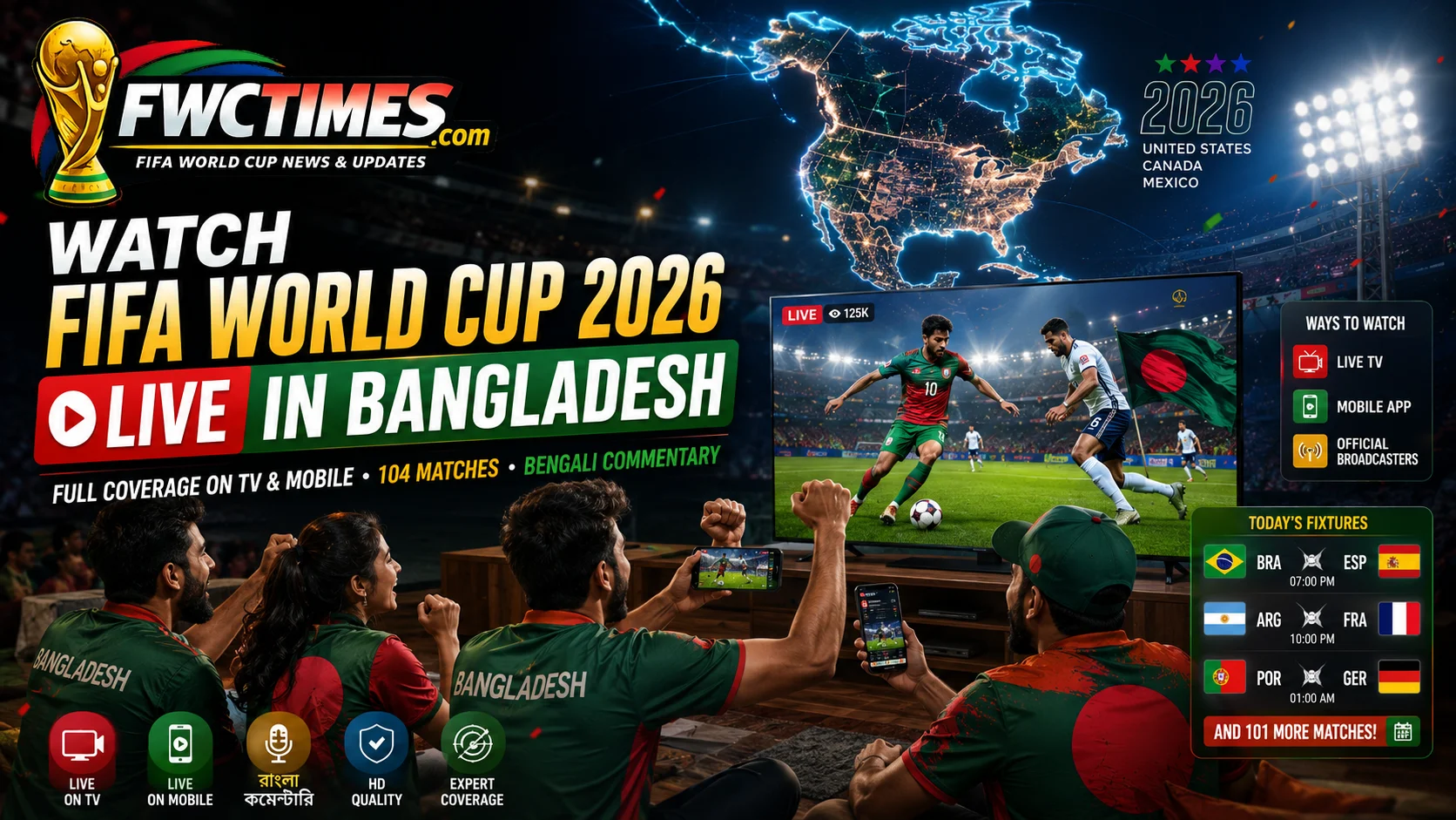 How to Watch FIFA World Cup 2026 Live in Bangladesh