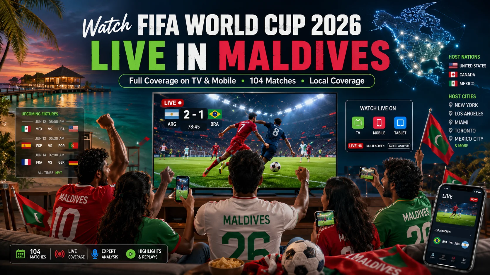 Maldivian football fans watching FIFA World Cup 2026 live on TV and mobile.