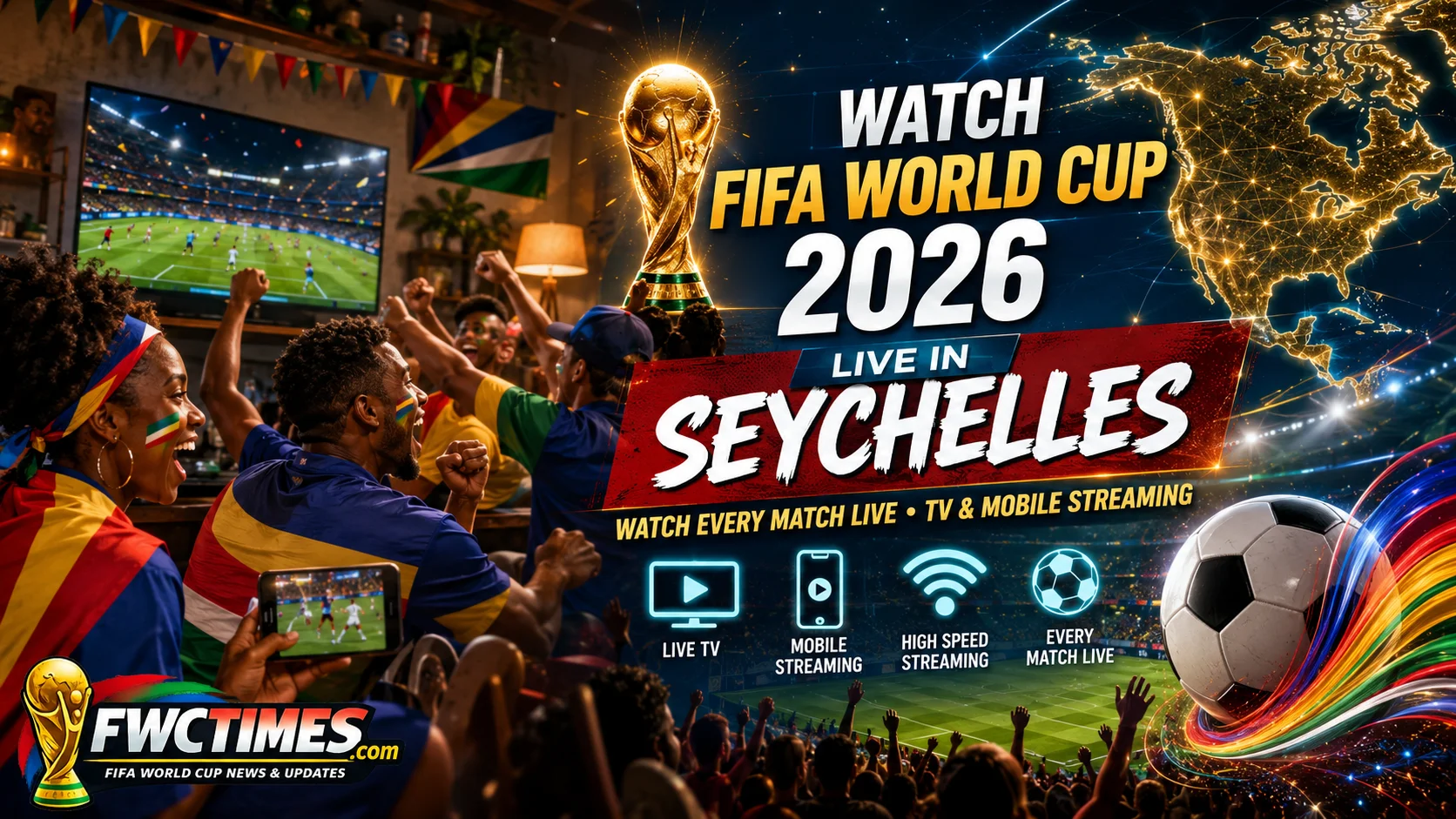 How to Watch FIFA World Cup 2026 Live in Seychelles