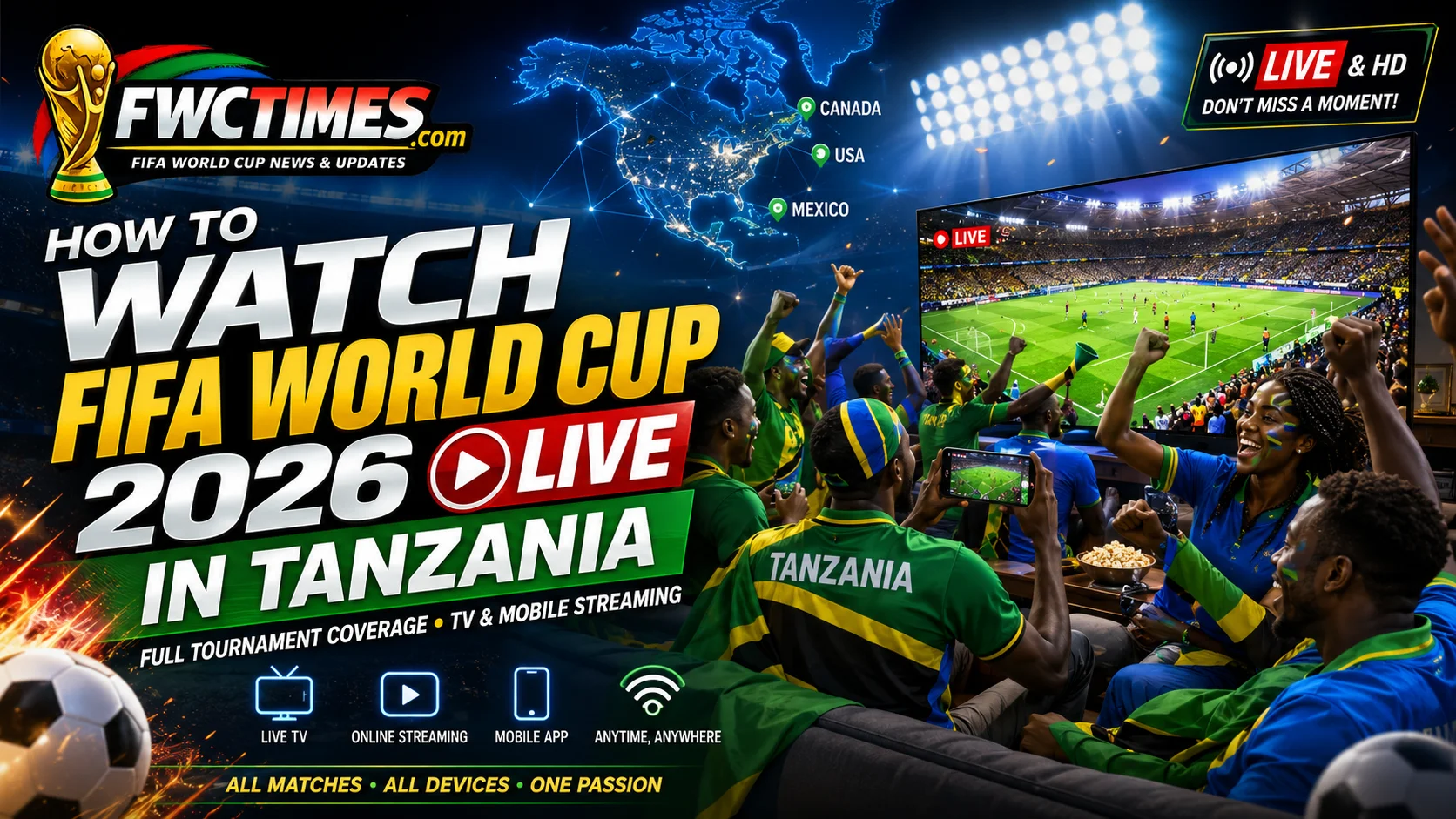 How to Watch FIFA World Cup 2026 Live in Tanzania