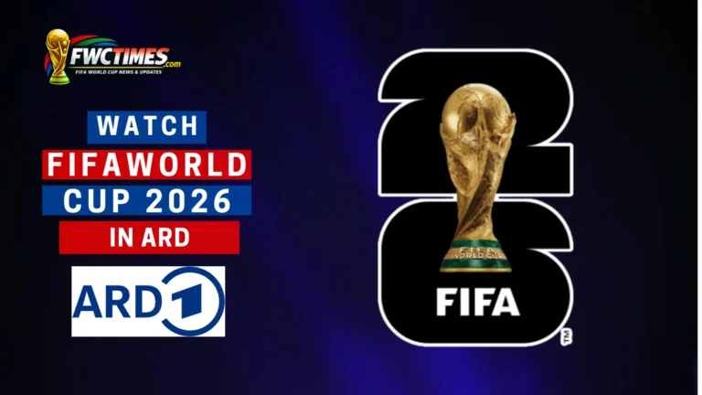 How to Watch FIFA World Cup 2026 Live on ARD