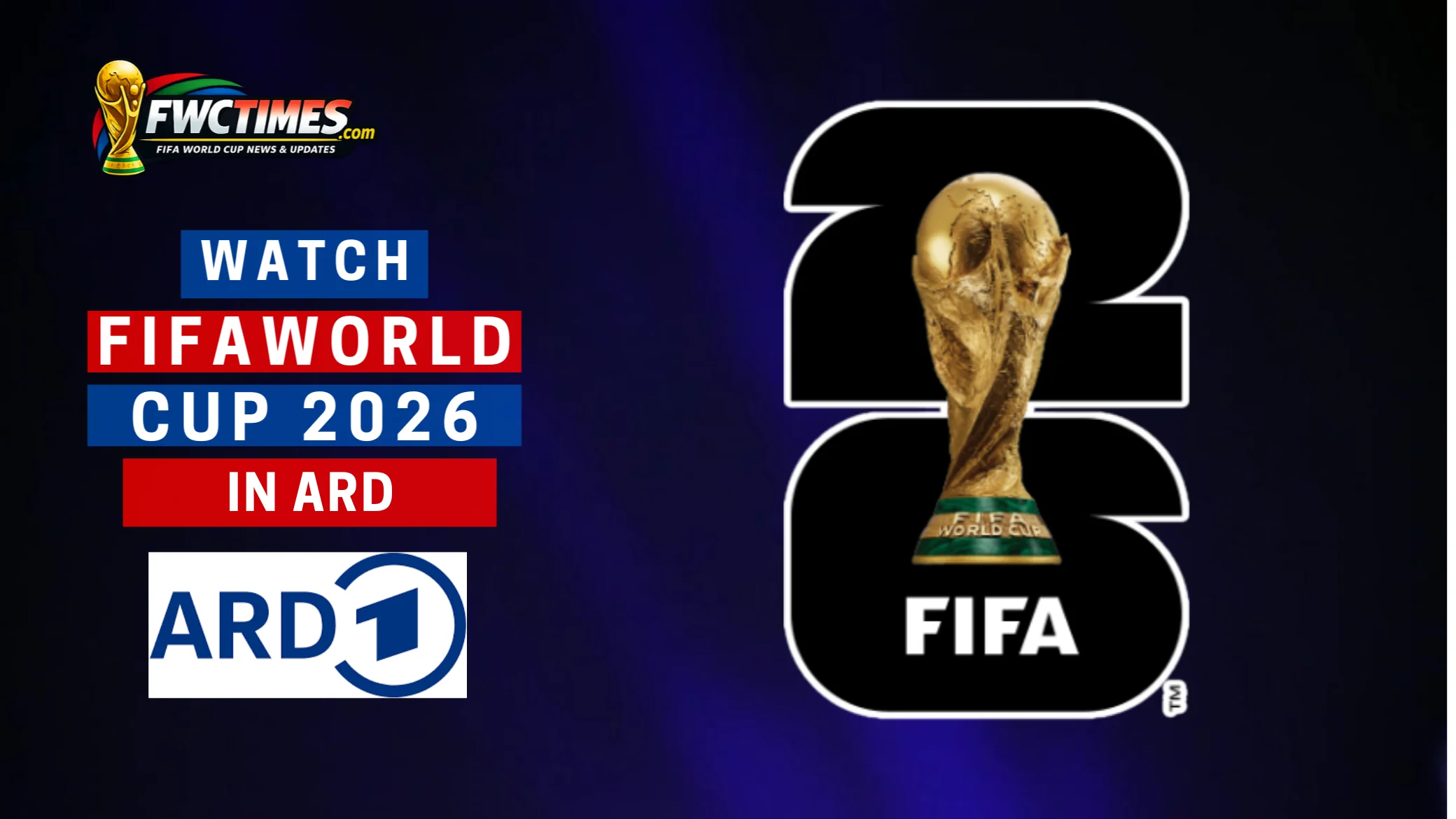How to Watch FIFA World Cup 2026 Live on ARD