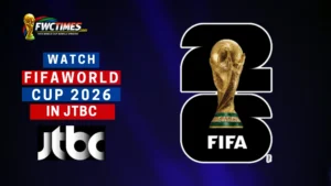 How to Watch FIFA World Cup 2026 Live on JTBC