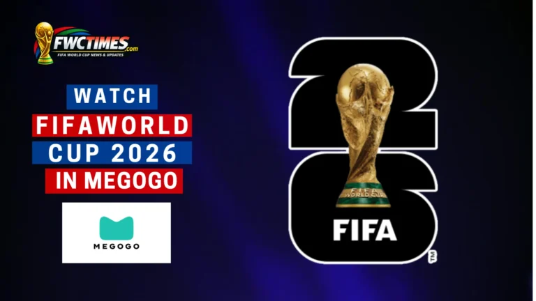 How to Watch FIFA World Cup 2026 Live on Megogo