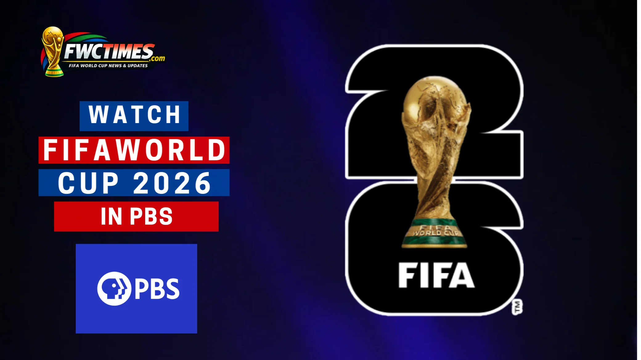 How to Watch FIFA World Cup 2026 Live on PBS