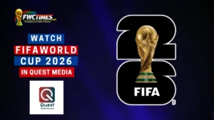 How to Watch FIFA World Cup 2026 Live on Quest Media