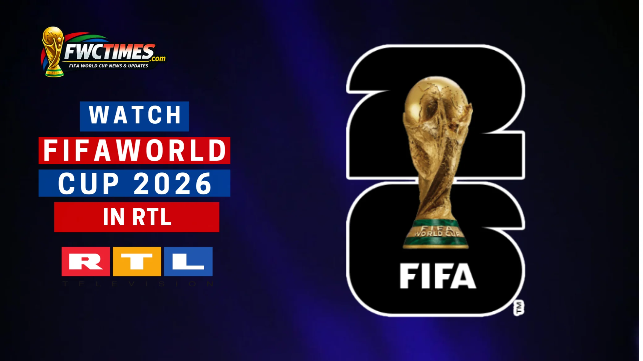 How to Watch FIFA World Cup 2026 Live on RTL