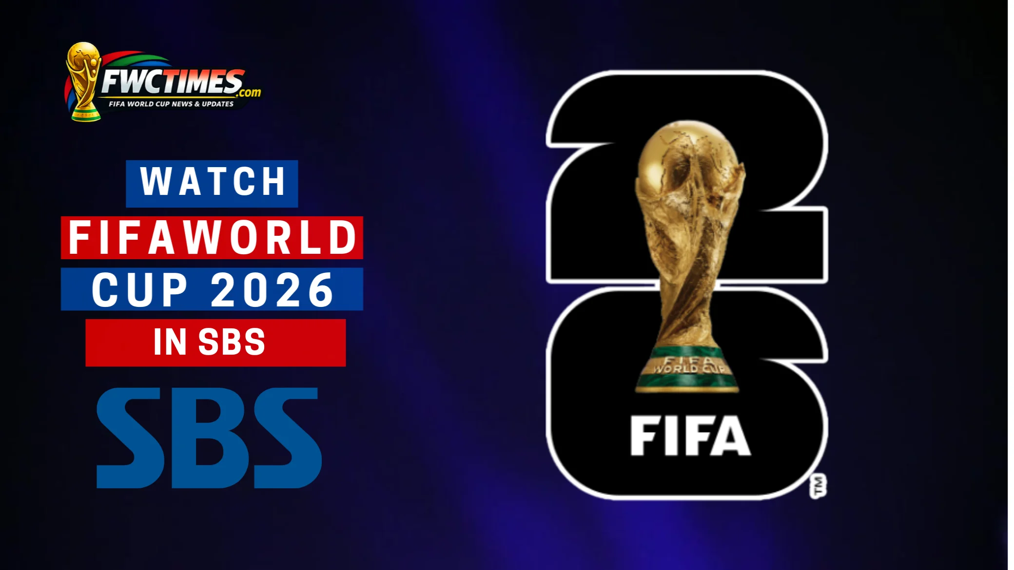 How to Watch FIFA World Cup 2026 Live on SBS