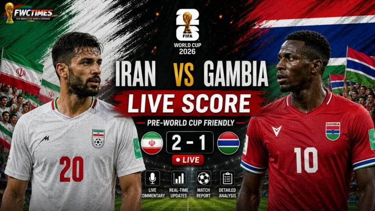 Iran vs Gambia Live Score - Pre-World Cup Friendly Commentary & Match Report