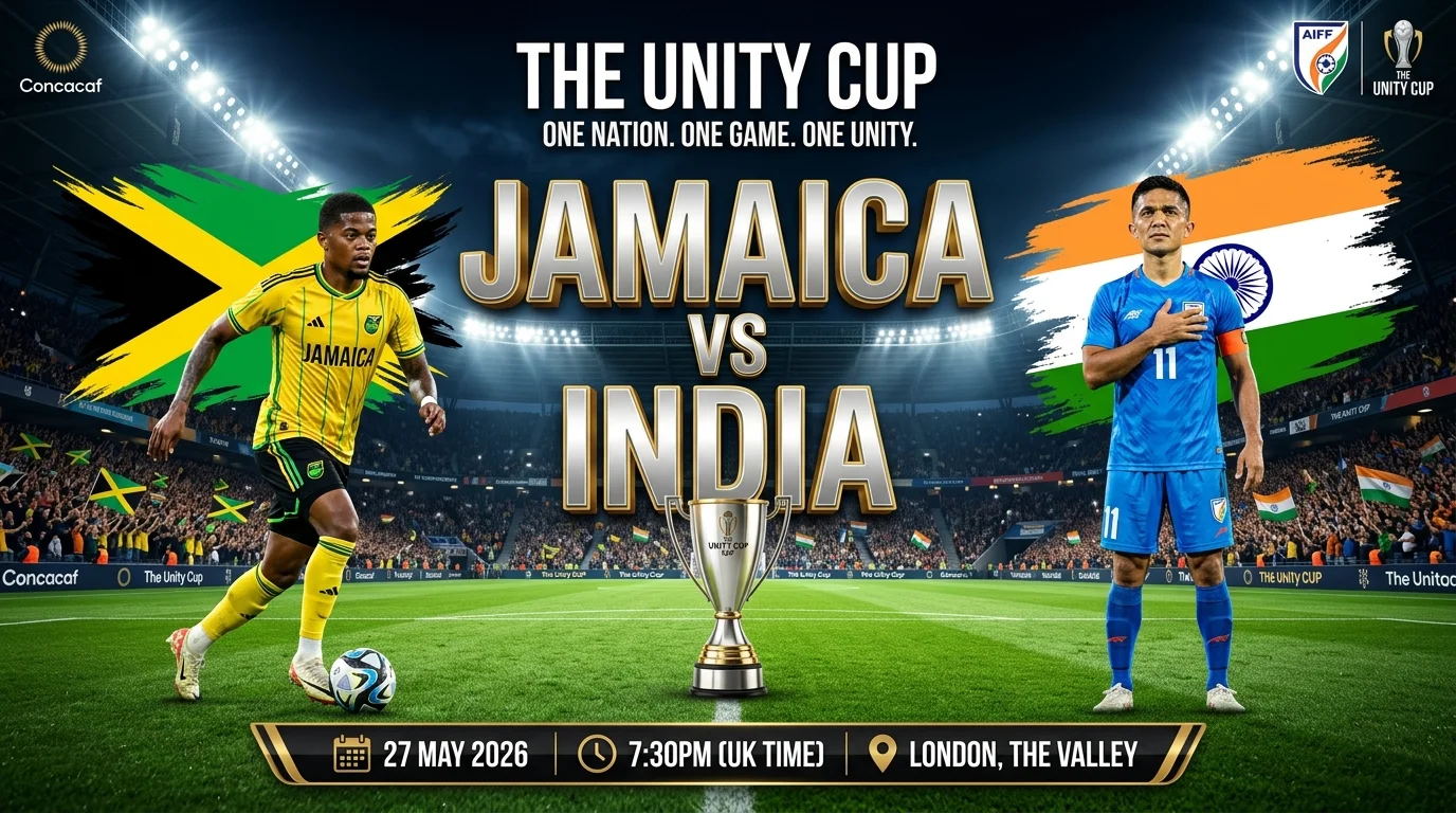 Jamaica vs India Unity Cup 2026: Preview, Prediction and Lineups