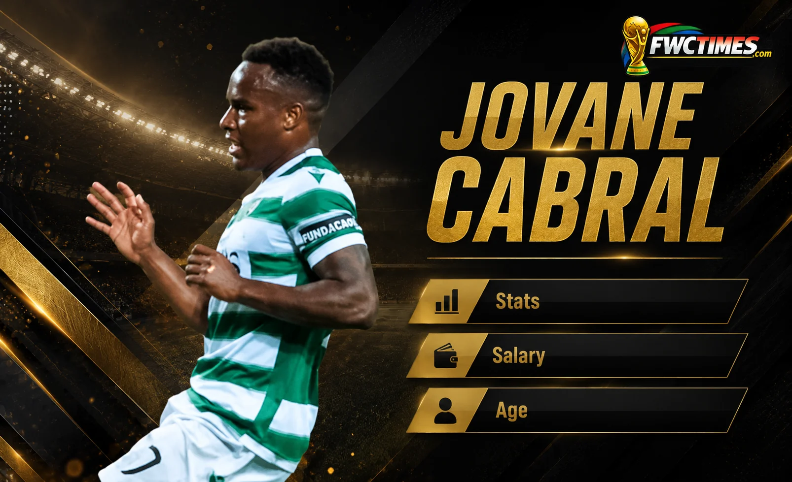 Jovane Cabral Stats, Age, Salary & Net Worth