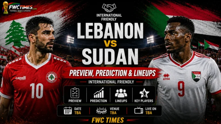 Lebanon vs Sudan Preview, Prediction & Lineups - International Friendly