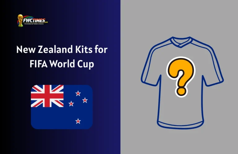 New Zealand Kits for FIFA World Cup