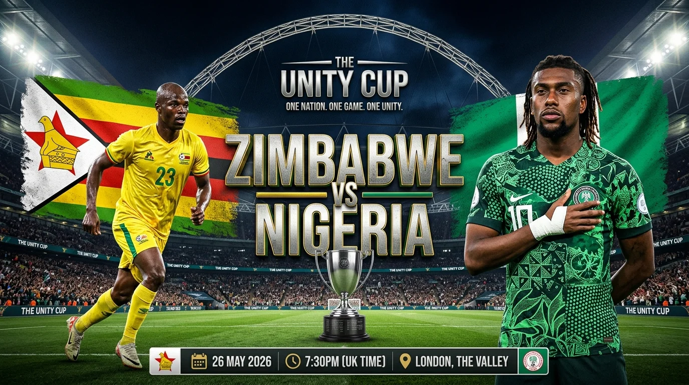 Nigeria vs Zimbabwe Unity Cup 2026: Preview, Prediction and Lineups