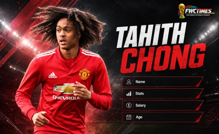Tahith Chong Stats, Age, Salary & Net Worth