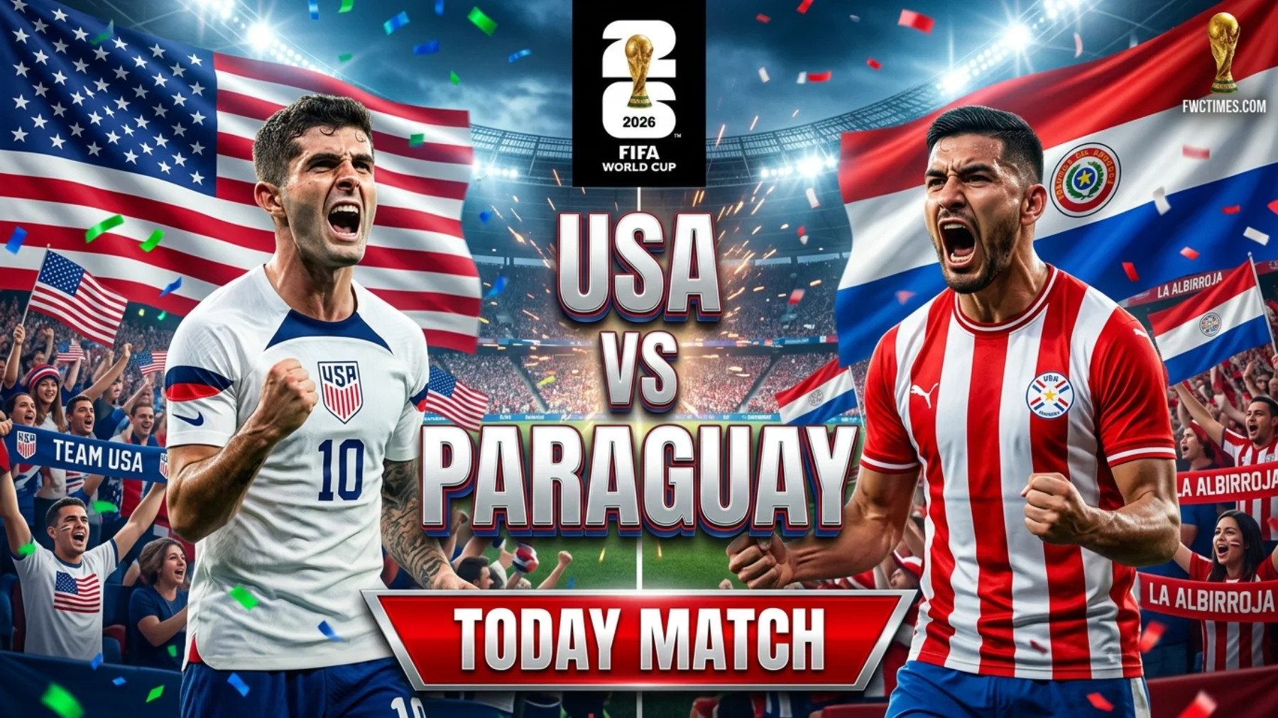 USA vs Paraguay FIFA World Cup 2026 today match with fans cheering as both national teams battle in an exciting World Cup showdown.