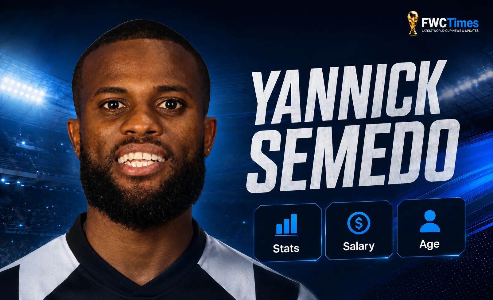 Yannick Semedo Stats, Age, Salary & Net Worth
