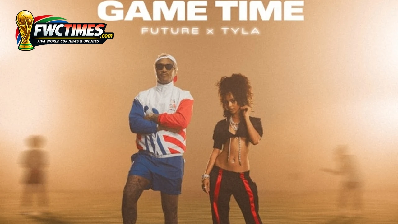 Tyla and Future Game Time World Cup 2026 song artwork