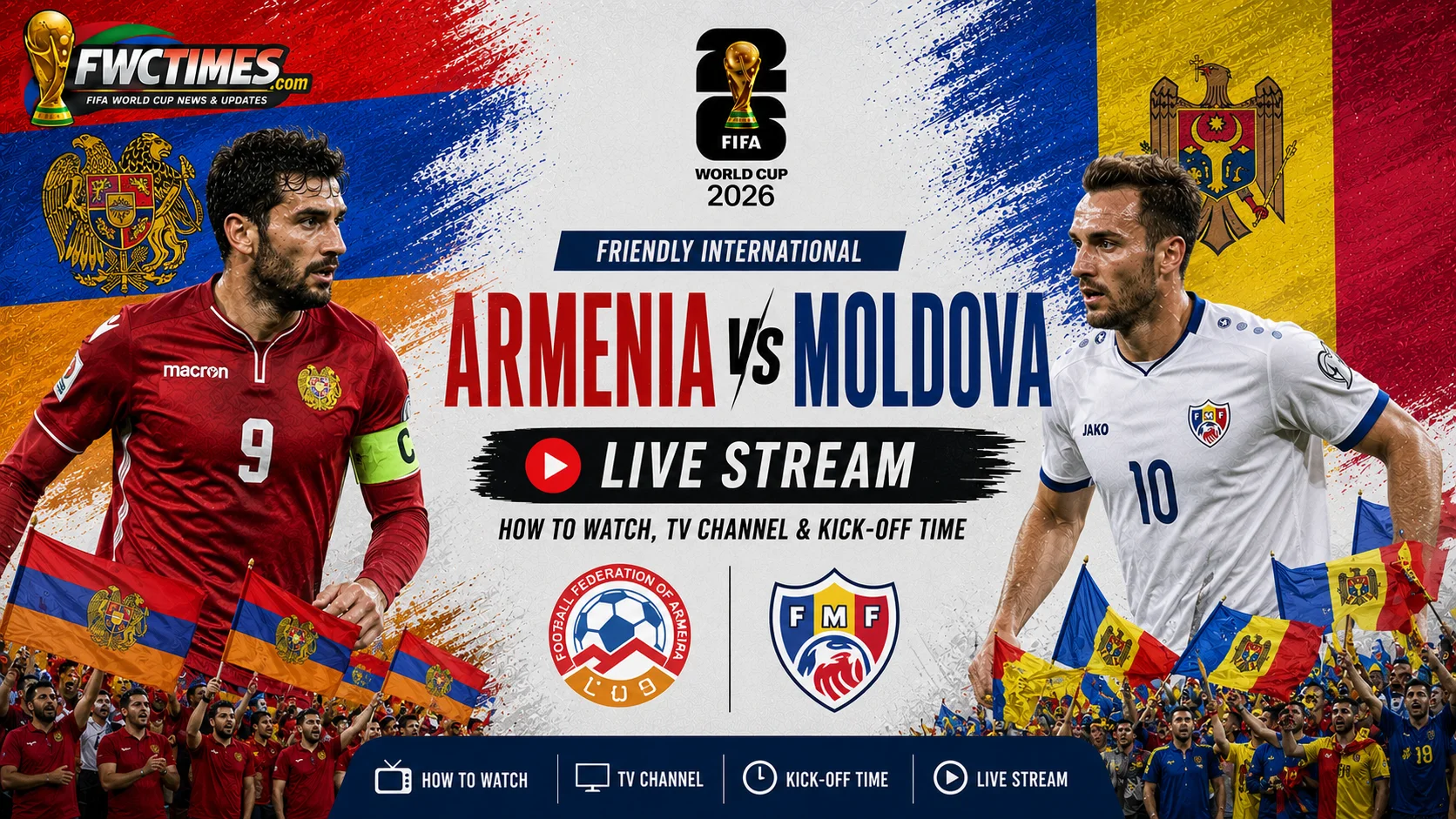 Armenia vs Moldova Live Stream, How to Watch, TV Channel & Kick-off Time graphic featuring both teams, streaming details, TV coverage, and match schedule.