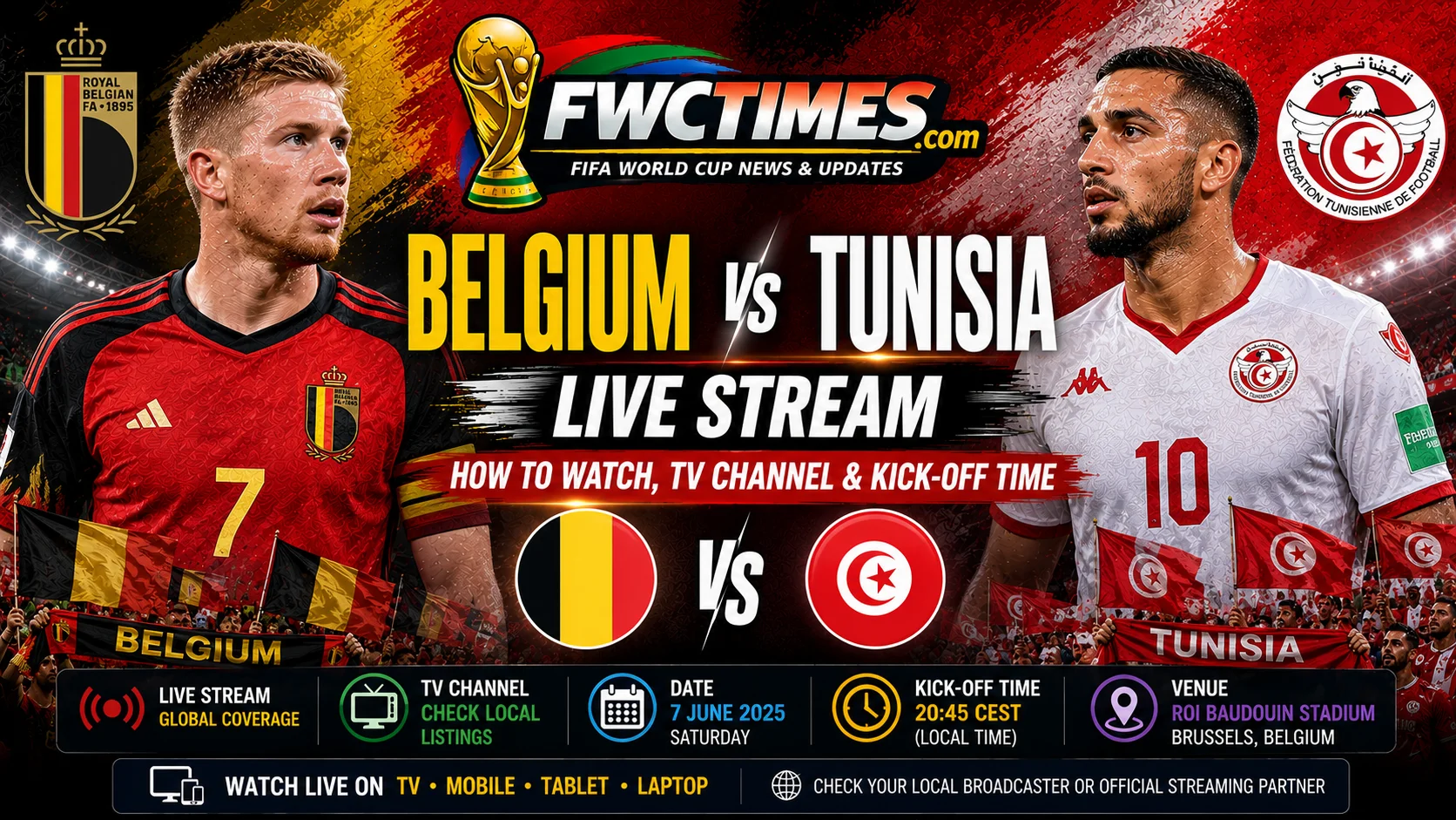 Belgium vs Tunisia Live Stream, How to Watch, TV Channel & Kick-off Time graphic featuring both teams, streaming details, TV coverage, and match schedule.