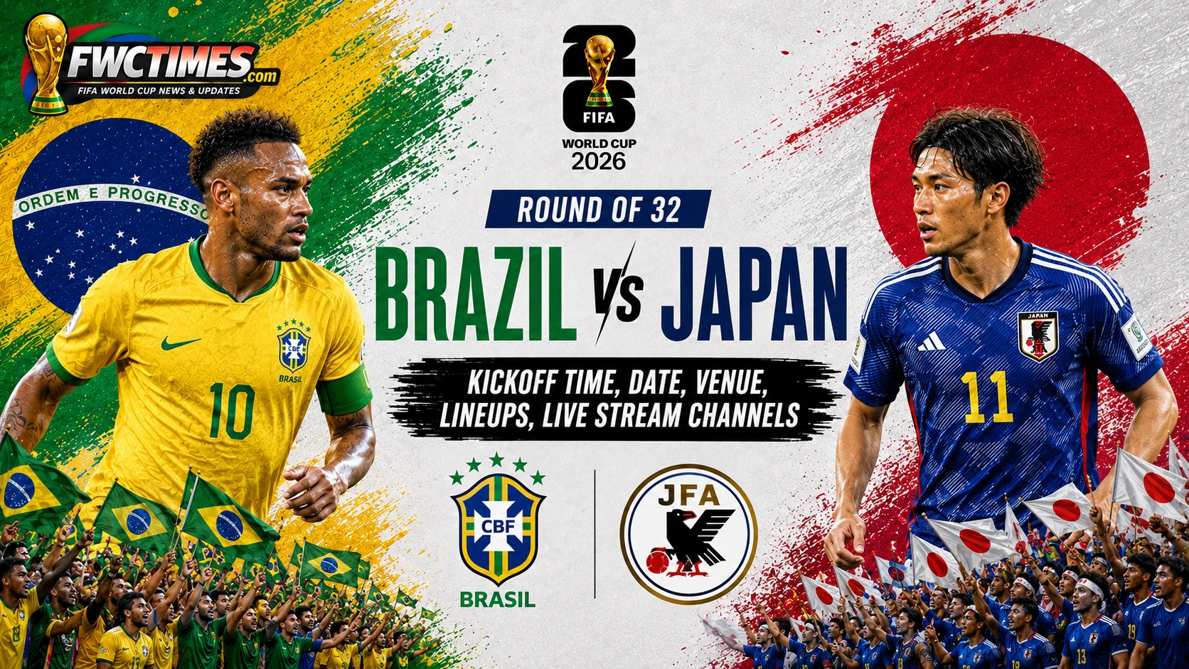 Brazil vs Japan match graphic with kickoff time, date, venue, lineups and live stream channels—tap to view full details.