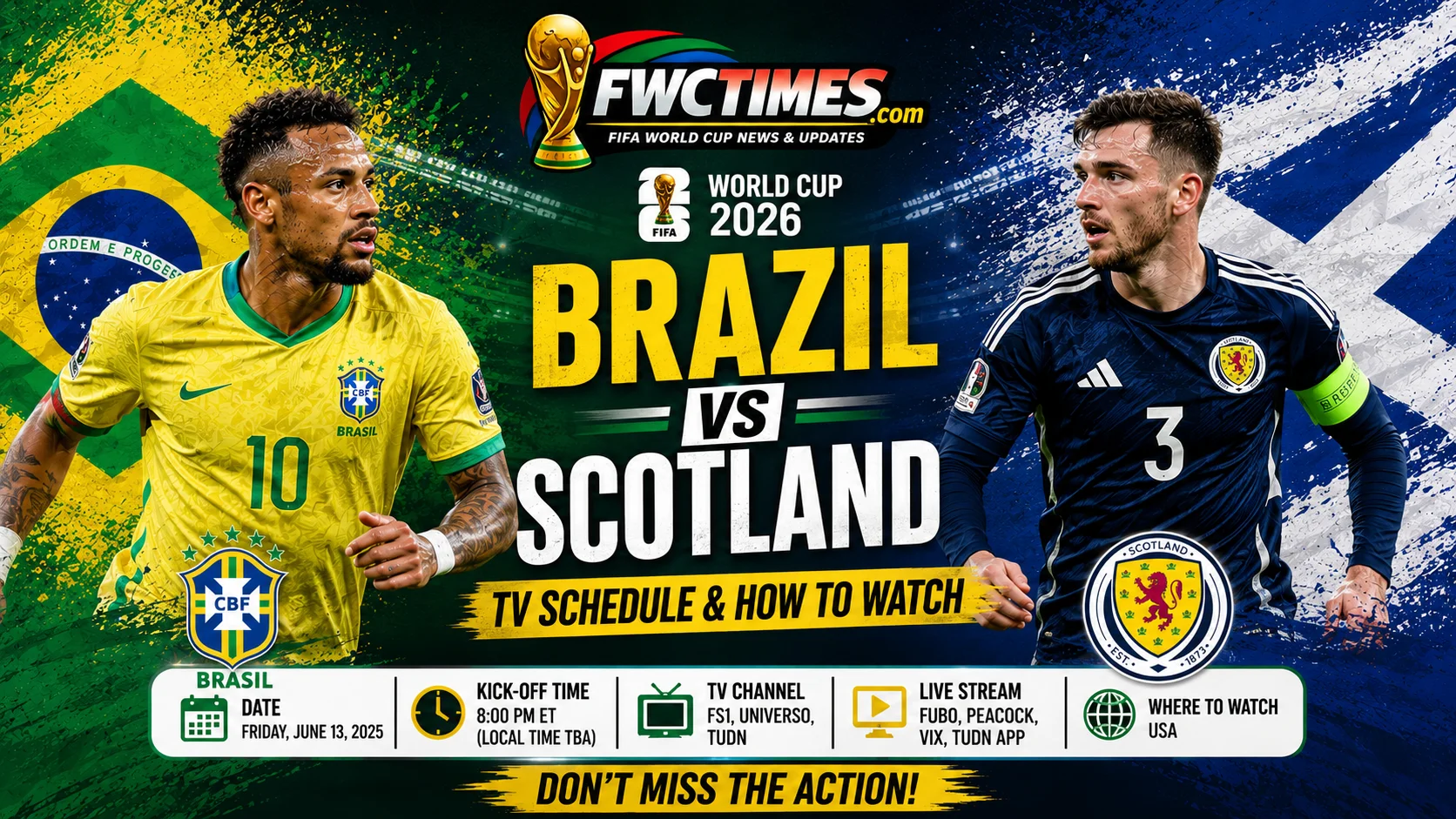 Brazil vs Scotland – World Cup 2026 TV Schedule & How to Watch