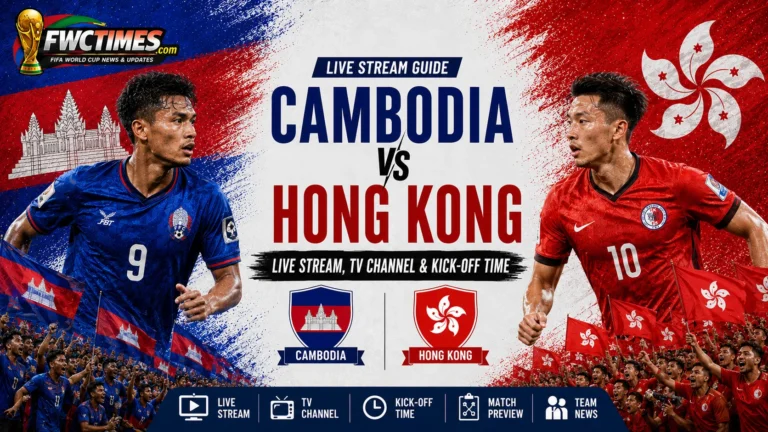 Cambodia vs Hong Kong live stream graphic with TV channel and kick-off time details—click to see how to watch the match.