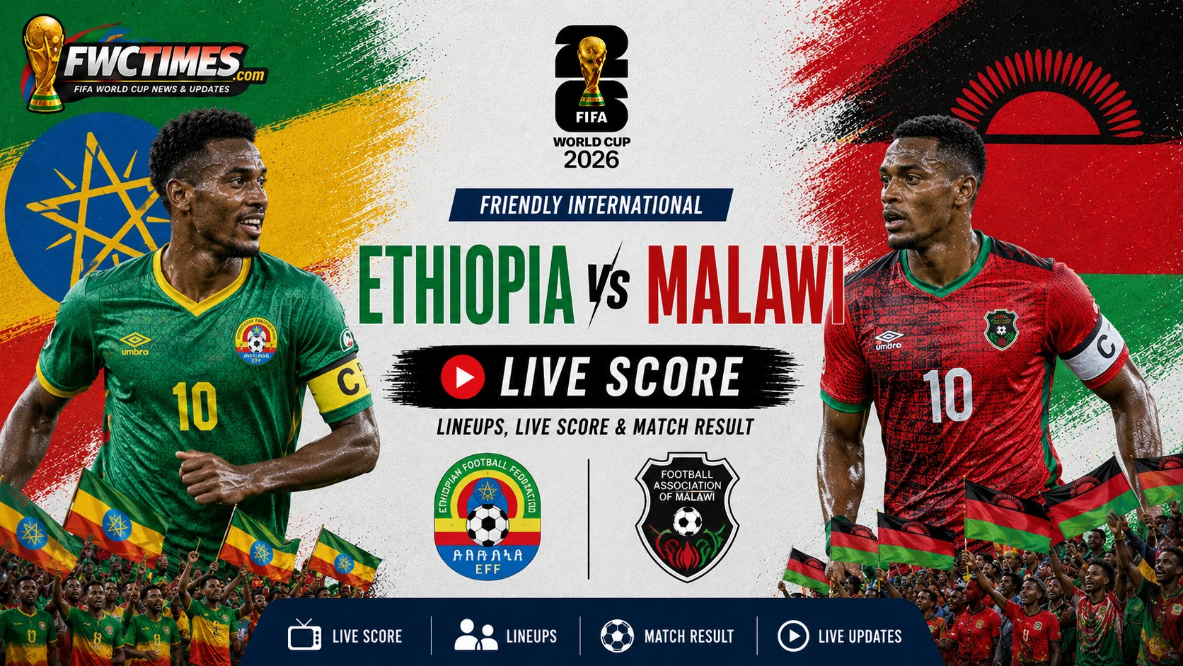 Ethiopia vs Malawi live score, lineups, and match result updates for Friendly International fans tracking every key moment.