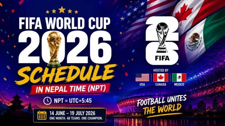 FIFA World Cup 2026 Schedule in Nepal Time (NPT) graphic featuring match dates, kickoff times, fixtures, and complete tournament schedule