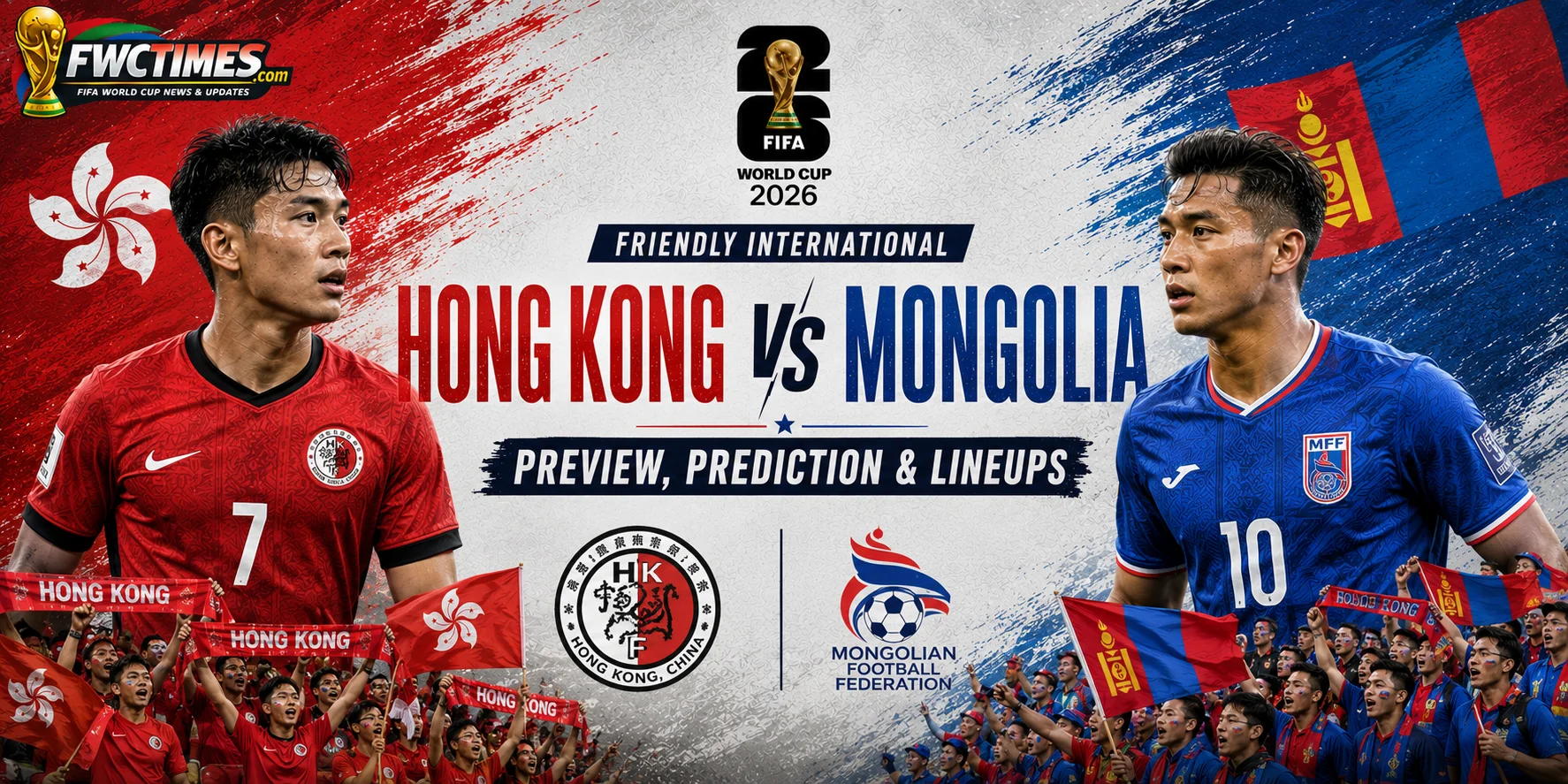 Hong Kong vs Mongolia Preview, Prediction & Lineups Friendly International