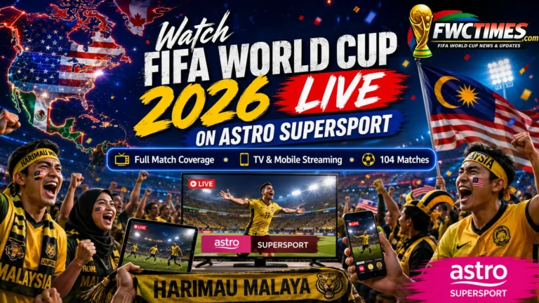 Malaysian fans watch FIFA World Cup 2026 live on Astro Supersport with TV coverage, streaming, and match action.
