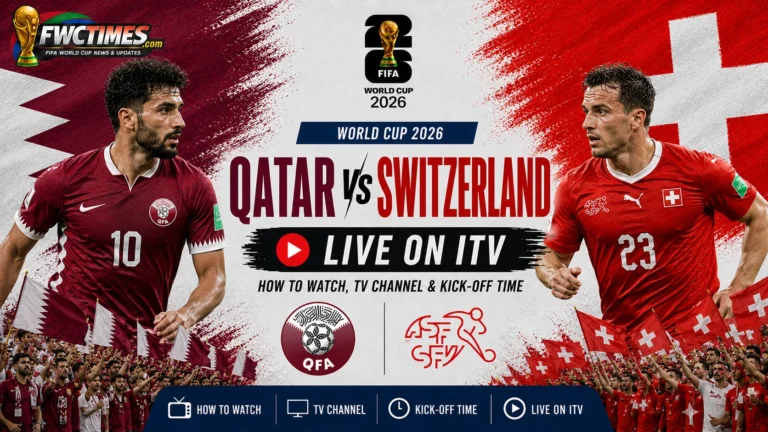 Watch Qatar vs Switzerland live on ITV with World Cup 2026 streaming info, TV coverage, kick-off details, and match guide.