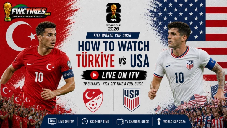How to Watch Türkiye vs USA Live on ITV, World Cup 2026