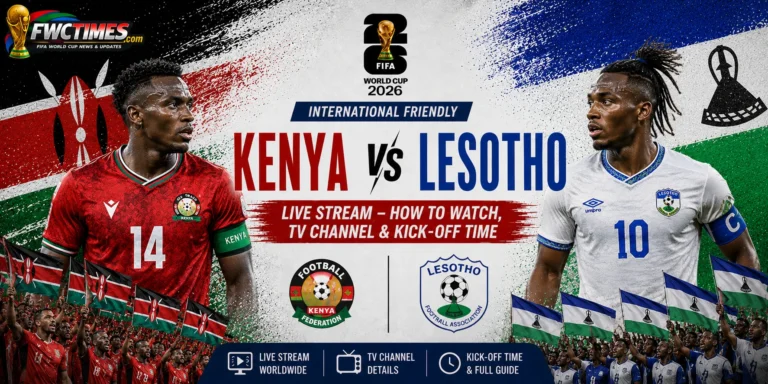 Kenya vs Lesotho Live Stream, How to Watch, TV Channel & Kick-off Time graphic featuring both teams, streaming details, TV coverage, and match schedule.