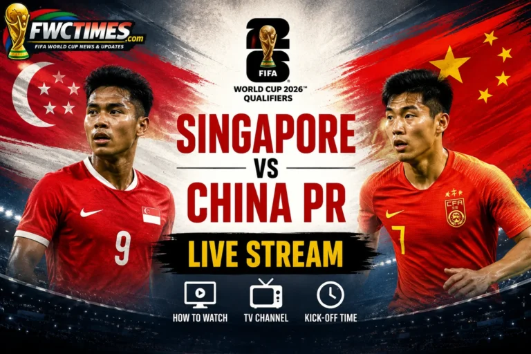 Singapore vs China PR live stream guide graphic showing both national teams, TV channel details, kick-off time, and match viewing information.