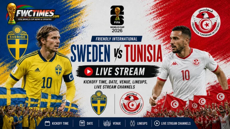 Sweden vs Tunisia match guide with kickoff time, date, venue, lineups, and live stream channels for World Cup fans.