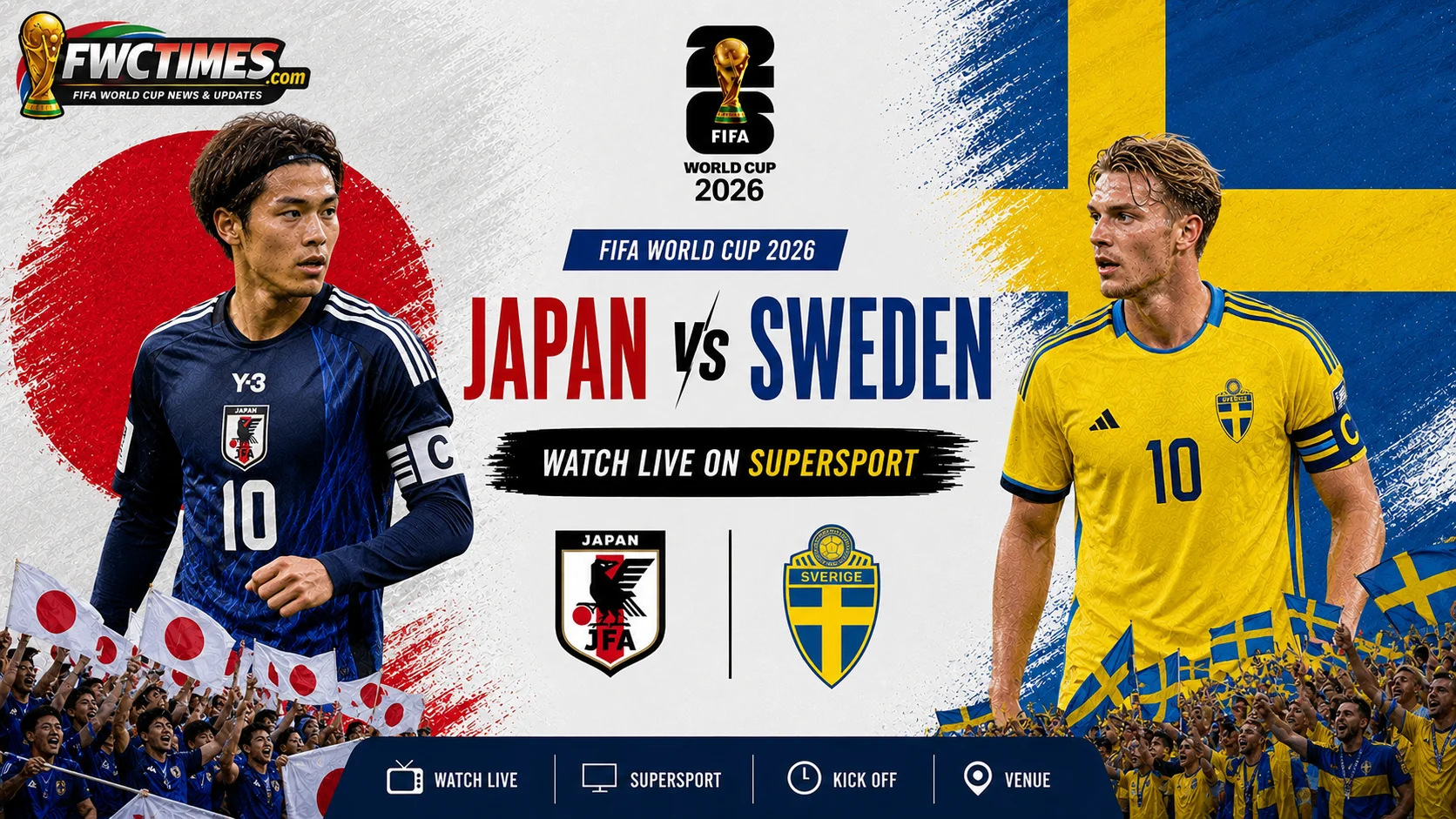 Watch Japan vs Sweden live on SuperSport with kick-off time, venue details, and World Cup match coverage info for fans.