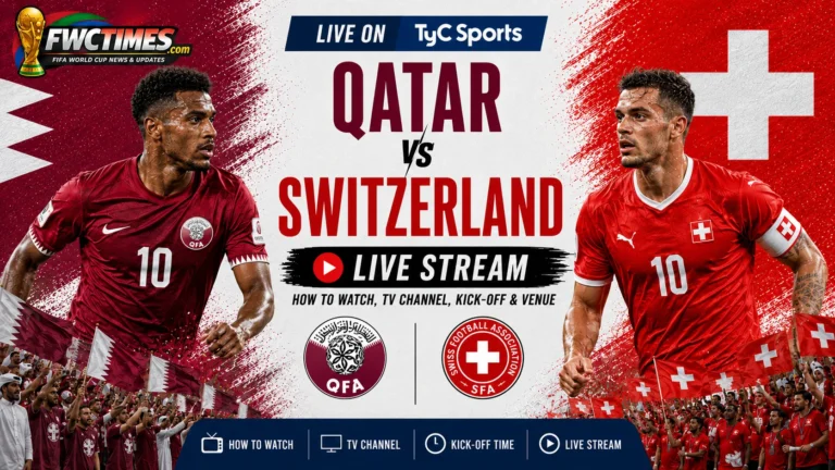 Watch Qatar vs Switzerland live on TyC Sports with kick-off time, venue details, and match coverage info for World Cup fans.