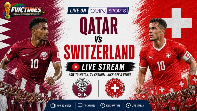 Watch Qatar vs Switzerland live on beIN Sports with kick-off time, venue details, and match coverage info for football fans.