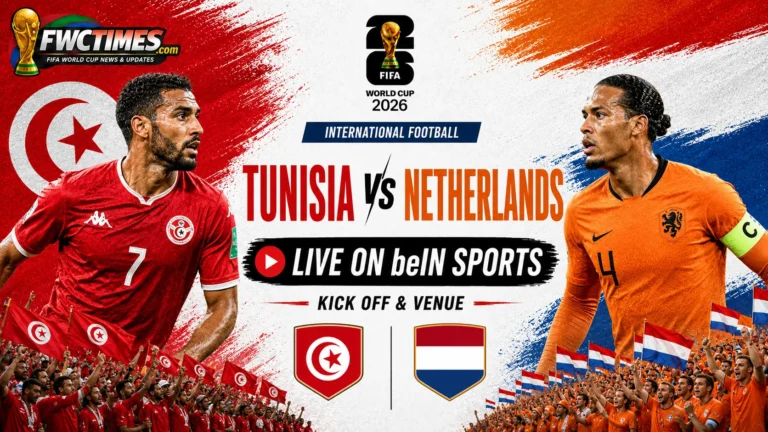 Watch Tunisia vs Netherlands Live on beIN Sports, Kick off, Venue