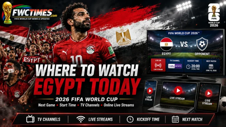 Egypt fans watch the 2026 FIFA World Cup with next match details, start time, TV channels, and live streams.