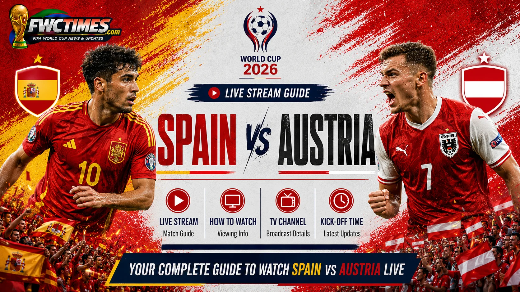 Spain vs Austria live stream graphic with TV channel and kick-off time details—click to watch the full match guide.